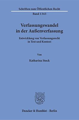 Kartonierter Einband Verfassungswandel in der Außenverfassung. von Katharina Stock