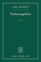 Kartonierter Einband Verfassungslehre. von Carl Schmitt