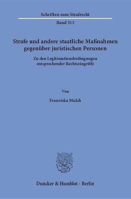 Kartonierter Einband Strafe und andere staatliche Maßnahmen gegenüber juristischen Personen. von Franziska Mulch