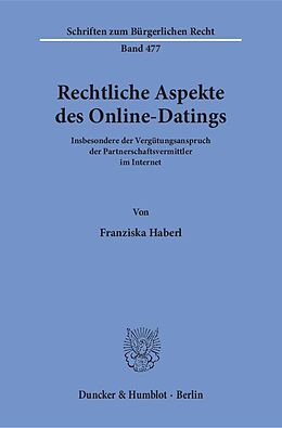 Kartonierter Einband Rechtliche Aspekte des Online-Datings. von Franziska Haberl