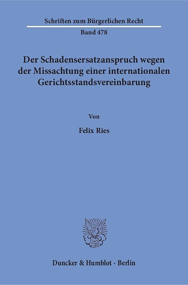 Der Schadensersatzanspruch wegen der Missachtung einer internationalen Gerichtsstandsvereinbarung.