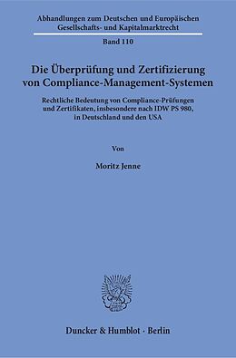 Kartonierter Einband Die Überprüfung und Zertifizierung von Compliance-Management-Systemen. von Moritz Jenne
