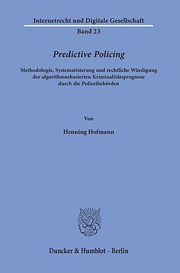 Kartonierter Einband Predictive Policing. von Henning Hofmann