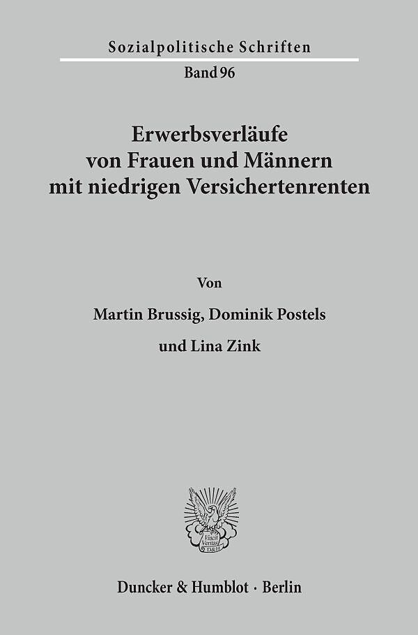 Erwerbsverläufe von Frauen und Männern mit niedrigen Versichertenrenten.