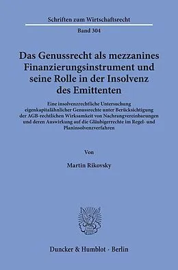 Rikovsky Das Genussrecht als mezzanines Finanzierungsinstrument und seine Rolle ...