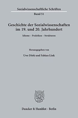 Kartonierter Einband Geschichte der Sozialwissenschaften im 19. und 20. Jahrhundert. von 
