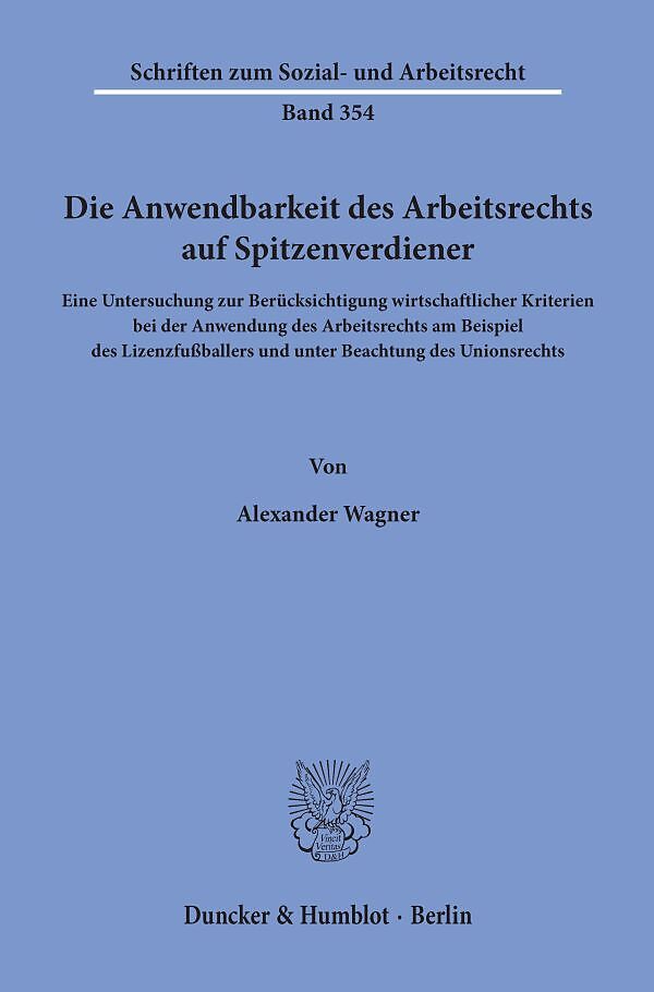 Die Anwendbarkeit des Arbeitsrechts auf Spitzenverdiener.