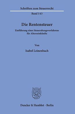 Kartonierter Einband Die Rentensteuer. von Isabel Leinenbach