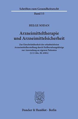 Kartonierter Einband Arzneimitteltherapie und Arzneimittelsicherheit. von Helge Sodan