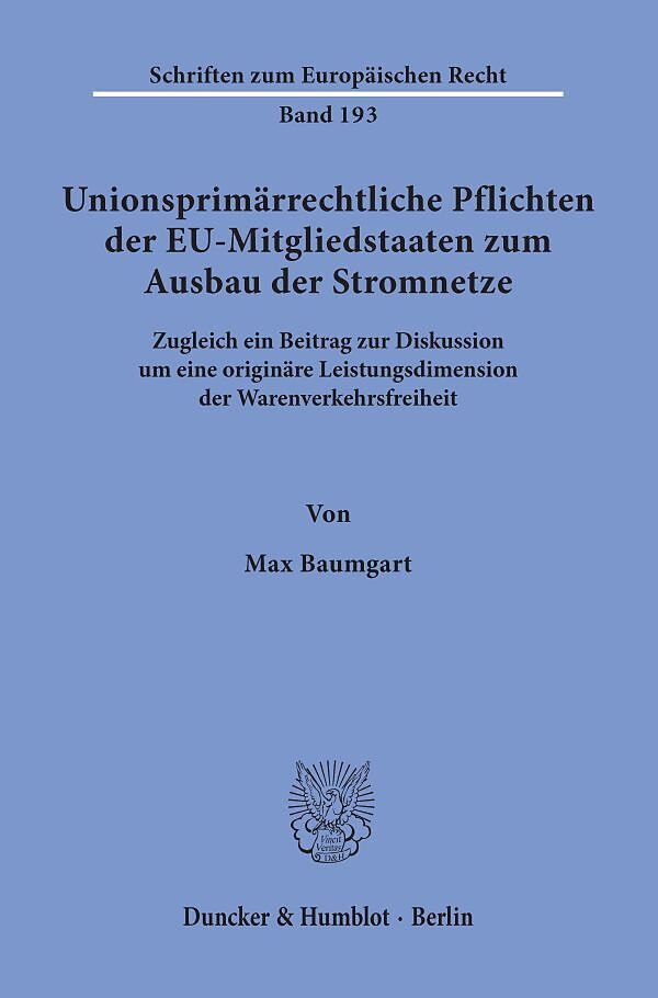 Unionsprimärrechtliche Pflichten der EU-Mitgliedstaaten zum Ausbau der Stromnetze.