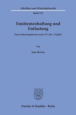 Kartonierter Einband Emittentenhaftung und Entlastung. von Jana Bertus