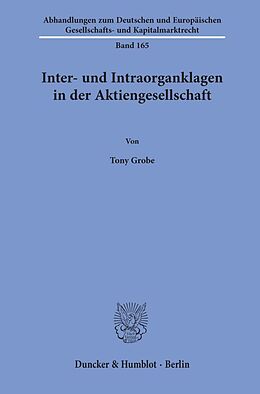 Kartonierter Einband Inter- und Intraorganklagen in der Aktiengesellschaft. von Tony Grobe