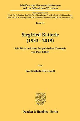 Kartonierter Einband Siegfried Katterle (19332019). von Frank Schulz-Nieswandt