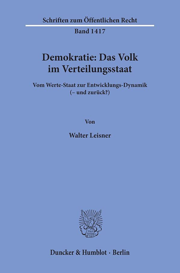 Demokratie: Das Volk im Verteilungsstaat.