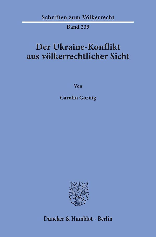 Der Ukraine-Konflikt aus völkerrechtlicher Sicht.