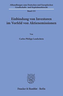 Kartonierter Einband Einbindung von Investoren im Vorfeld von Aktienemissionen. von Carlos Philipp Landschein