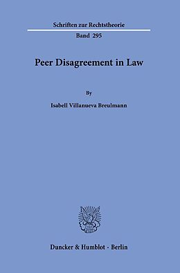 Kartonierter Einband Peer Disagreement in Law. von Isabell Villanueva Breulmann