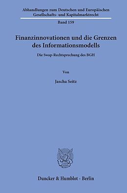 Kartonierter Einband Finanzinnovationen und die Grenzen des Informationsmodells. von Jascha Seitz