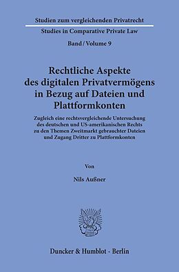 Kartonierter Einband Rechtliche Aspekte des digitalen Privatvermögens in Bezug auf Dateien und Plattformkonten. von Nils Außner
