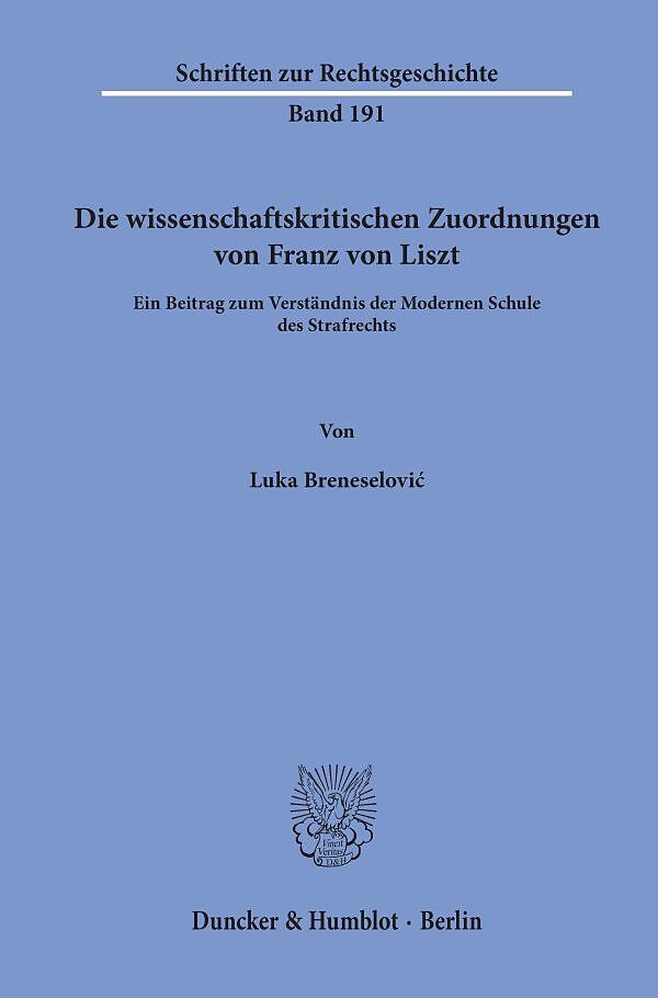 Die wissenschaftskritischen Zuordnungen von Franz von Liszt.