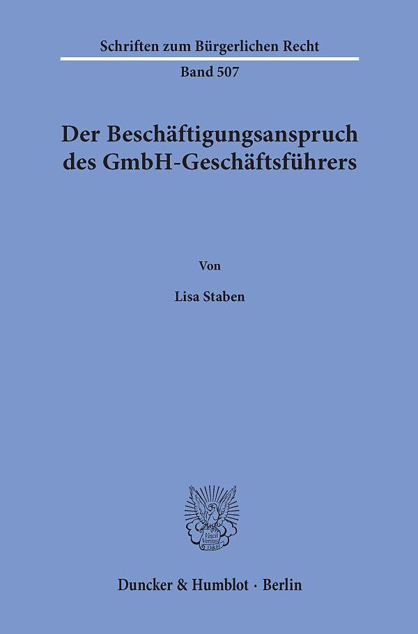 Der Beschäftigungsanspruch des GmbH-Geschäftsführers.