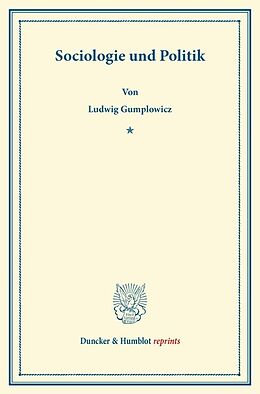 Kartonierter Einband Sociologie und Politik. von Ludwig Gumplowicz