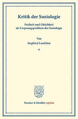 Kartonierter Einband Kritik der Soziologie. von Siegfried Landshut