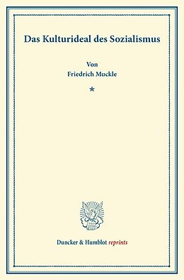 Kartonierter Einband Das Kulturideal des Sozialismus. von Friedrich Muckle