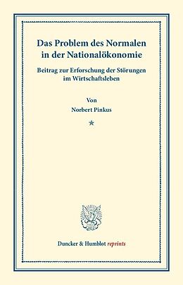 Kartonierter Einband Das Problem des Normalen in der Nationalökonomie. von Norbert Pinkus