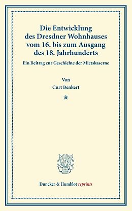 Kartonierter Einband Die Entwicklung des Dresdner Wohnhauses von Curt Benkert