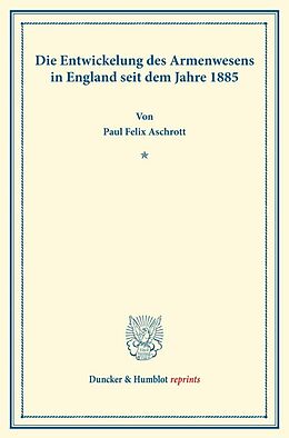 Kartonierter Einband Die Entwickelung des Armenwesens in England von Paul Felix Aschrott