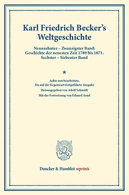 Kartonierter Einband Weltgeschichte. von Karl Friedrich Becker, Eduard Arnd