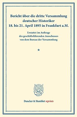 Kartonierter Einband Bericht über die dritte Versammlung deutscher Historiker. von 