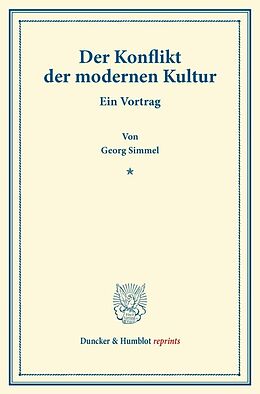 Kartonierter Einband Der Konflikt der modernen Kultur. von Georg Simmel