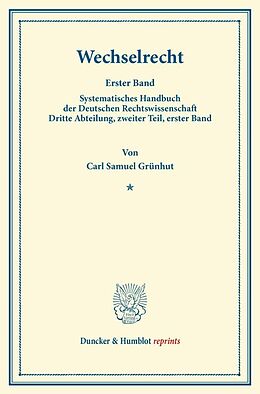 Kartonierter Einband Wechselrecht. von Carl Samuel Grünhut