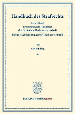 Kartonierter Einband Handbuch des Strafrechts. von Karl Binding