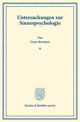 Kartonierter Einband Untersuchungen zur Sinnespsychologie. von Franz Brentano