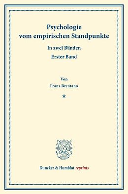 Kartonierter Einband Psychologie vom empirischen Standpunkte. von Franz Brentano