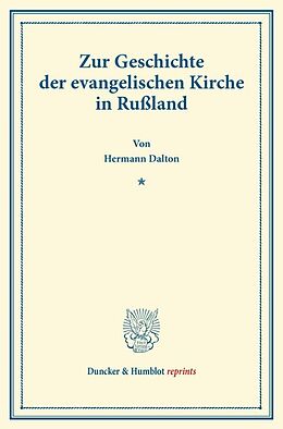 Kartonierter Einband Zur Geschichte der evangelischen Kirche in Rußland. von Hermann Dalton