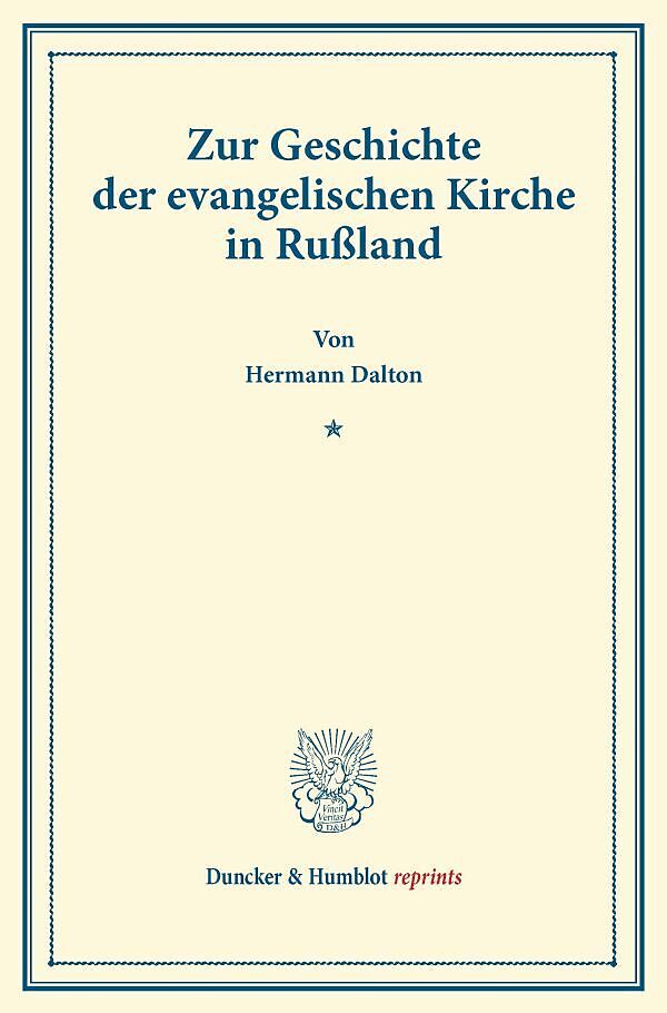 Zur Geschichte der evangelischen Kirche in Rußland.