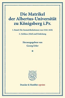 Kartonierter Einband Die Matrikel der Albertus-Universität zu Königsberg i.Pr. von 