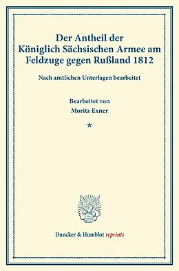 Kartonierter Einband Der Antheil der Königlich Sächsischen Armee am Feldzuge gegen Rußland 1812. von 