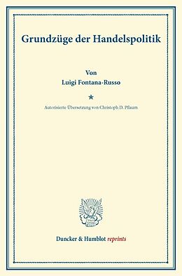 Kartonierter Einband Grundzüge der Handelspolitik. von Luigi Fontana-Russo