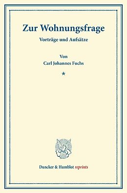Kartonierter Einband Zur Wohnungsfrage. von Carl Johannes Fuchs