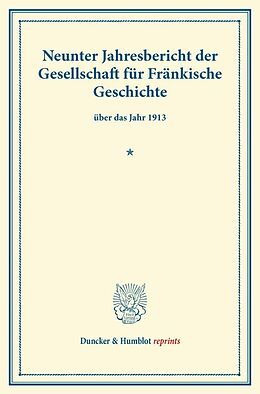 Kartonierter Einband Neunter Jahresbericht der Gesellschaft für Fränkische Geschichte von 