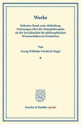 Kartonierter Einband Werke. von Georg Wilhelm Friedrich Hegel