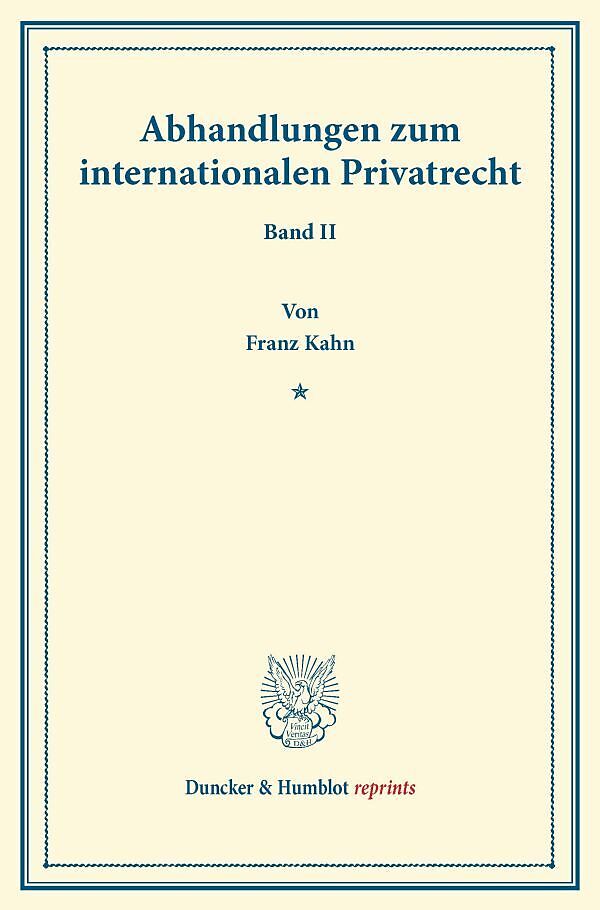 Abhandlungen zum internationalen Privatrecht.