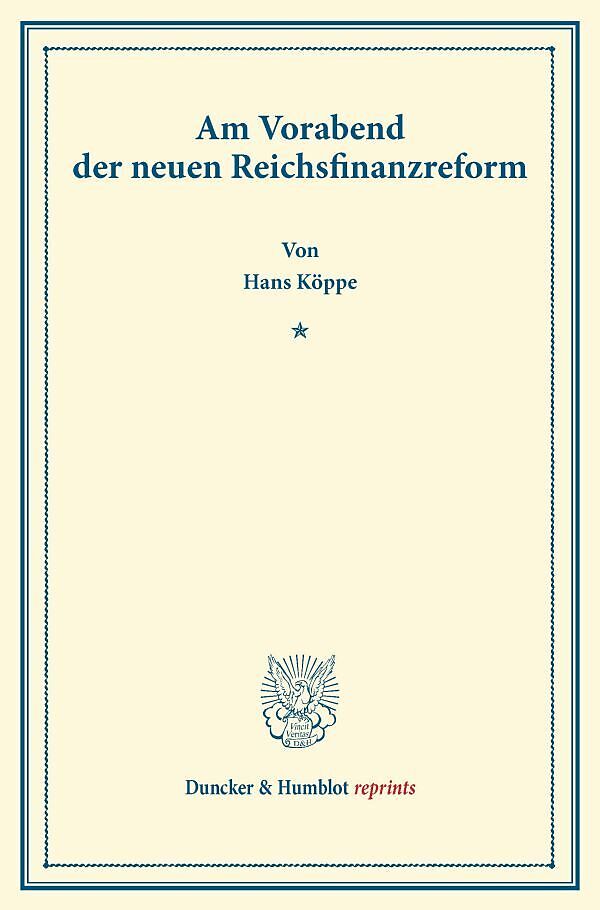 Am Vorabend der neuen Reichsfinanzreform.