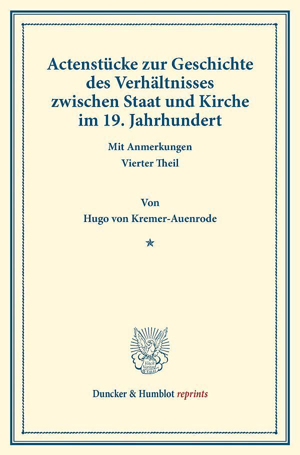 Actenstücke zur Geschichte des Verhältnisses zwischen Staat und Kirche im 19. Jahrhundert.