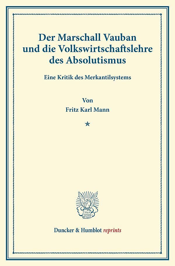 Der Marschall Vauban und die Volkswirtschaftslehre des Absolutismus.